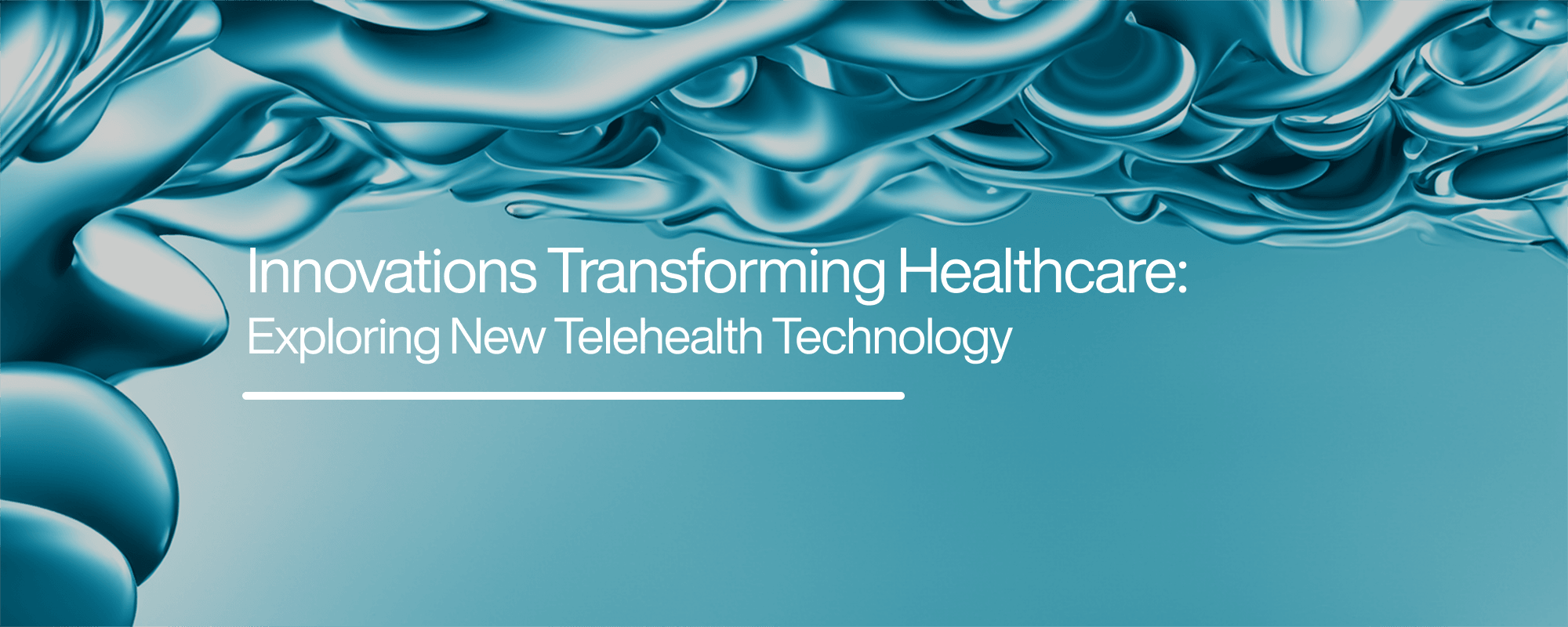 Innovations Transforming Healthcare: Exploring New Telehealth Technology Innovations Transforming Healthcare: Exploring New Telehealth Technology